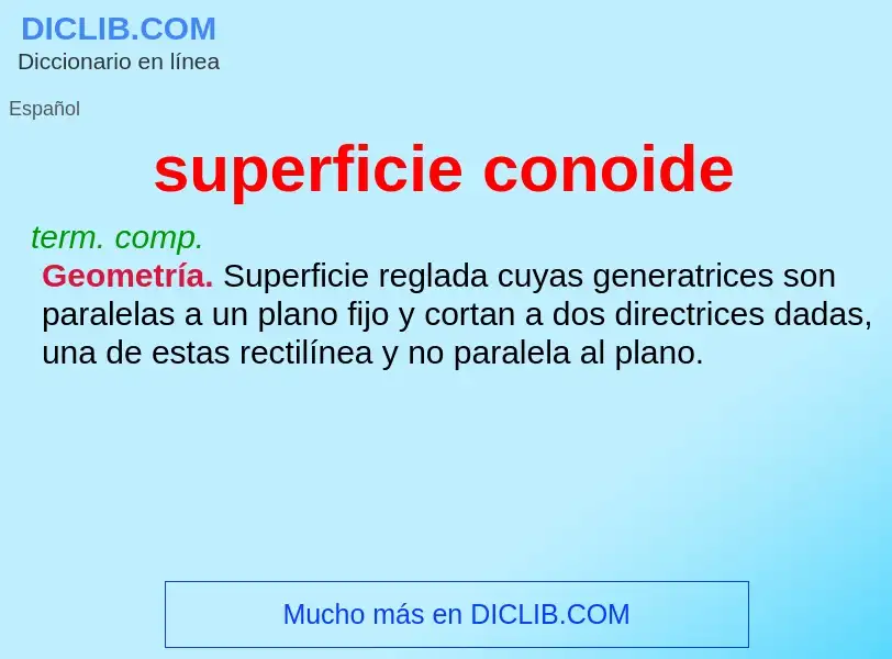 What is superficie conoide - meaning and definition