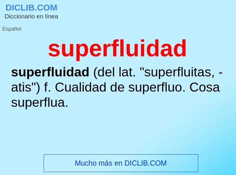 Wat is superfluidad - definition