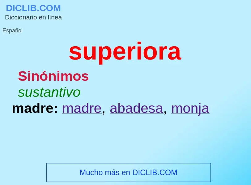 What is superiora - meaning and definition