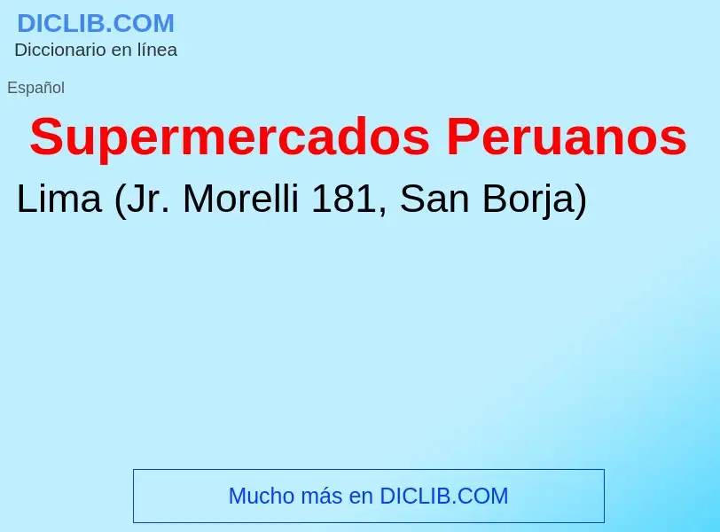 ¿Qué es Supermercados Peruanos? - significado y definición