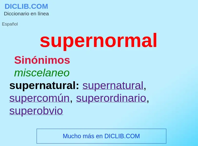 Что такое supernormal - определение