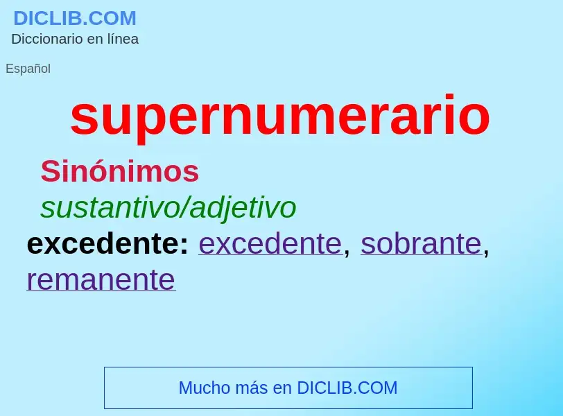 O que é supernumerario - definição, significado, conceito