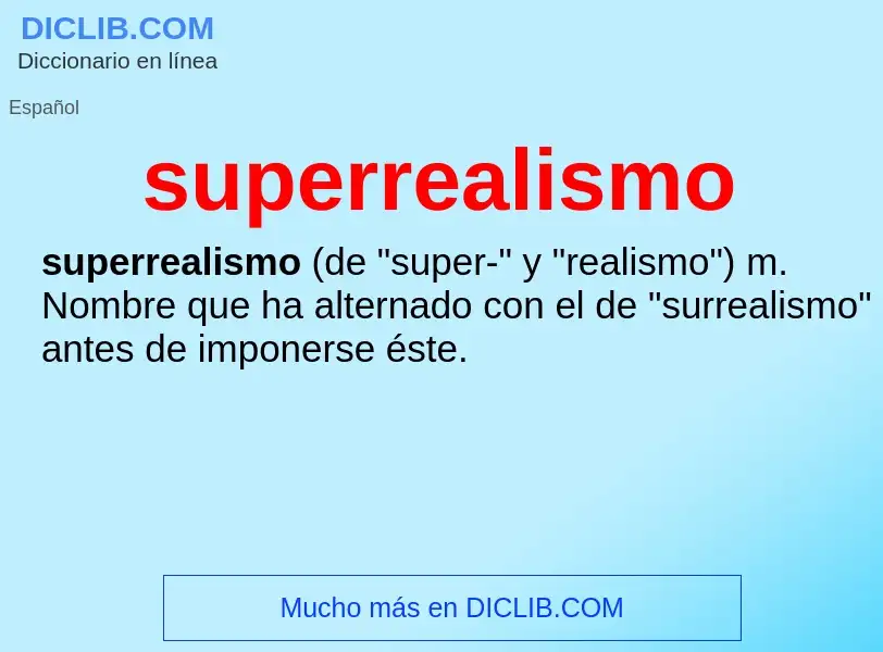 Что такое superrealismo - определение