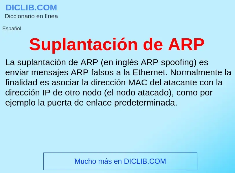 ¿Qué es Suplantación de ARP? - significado y definición