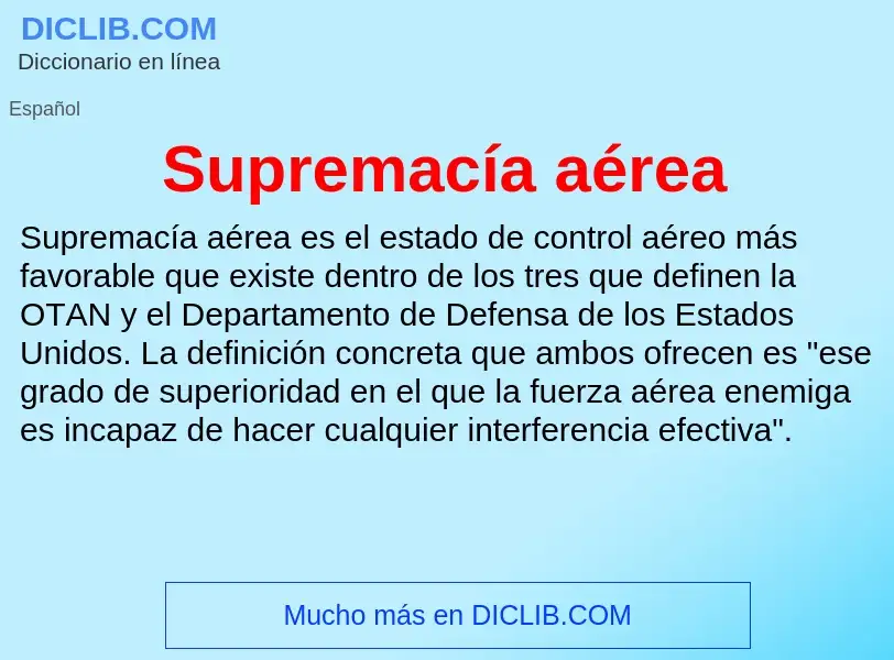 Wat is Supremacía aérea - definition