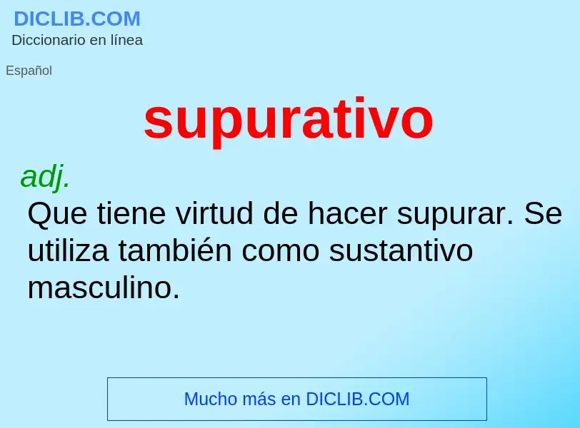 O que é supurativo - definição, significado, conceito