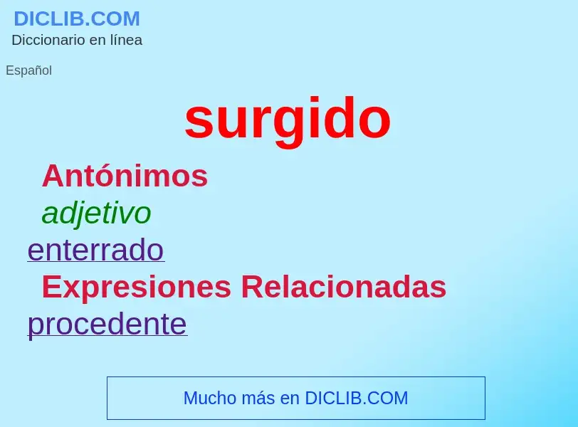 What is surgido - meaning and definition