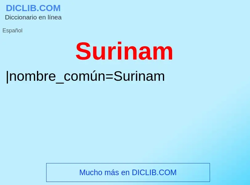 ¿Qué es Surinam? - significado y definición