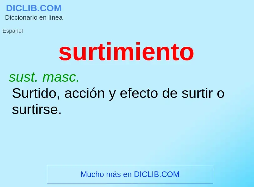 ¿Qué es surtimiento? - significado y definición