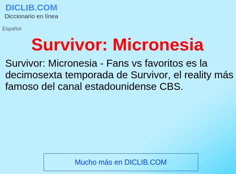 What is Survivor: Micronesia - meaning and definition