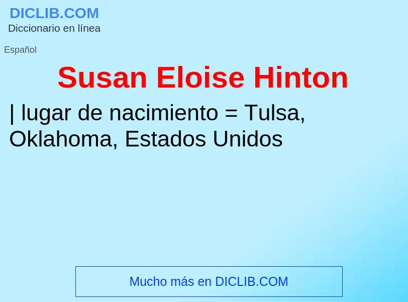 Τι είναι Susan Eloise Hinton - ορισμός