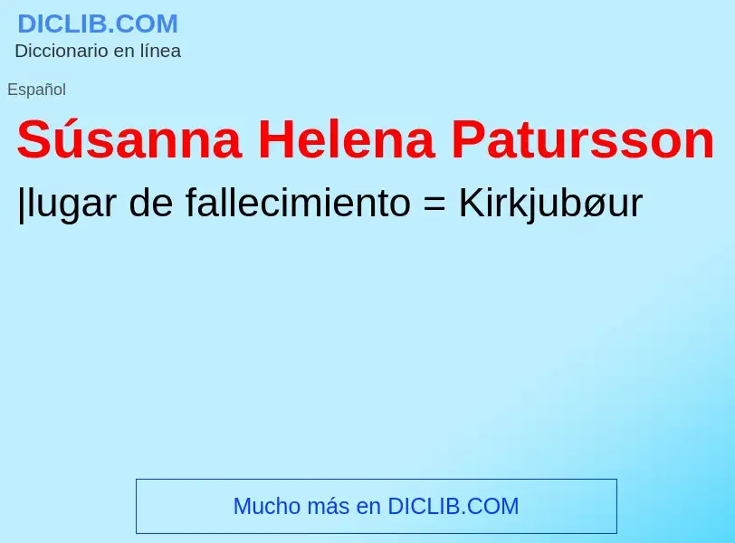 Что такое Súsanna Helena Patursson - определение