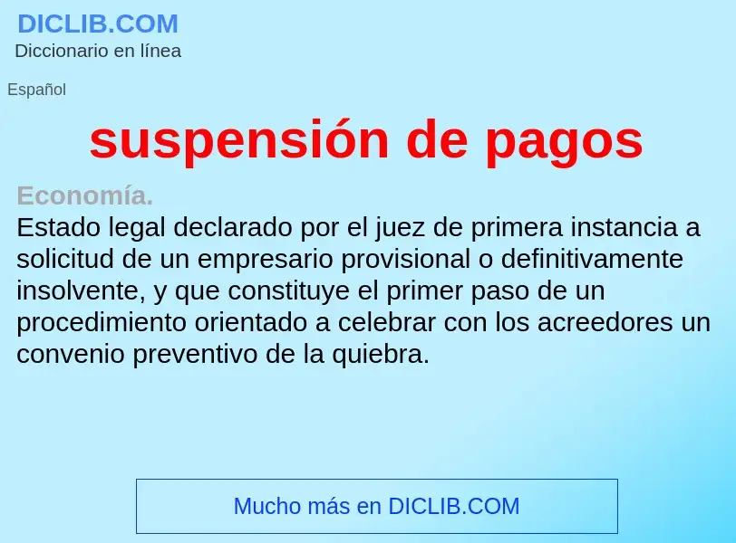 Was ist suspensión de pagos - Definition