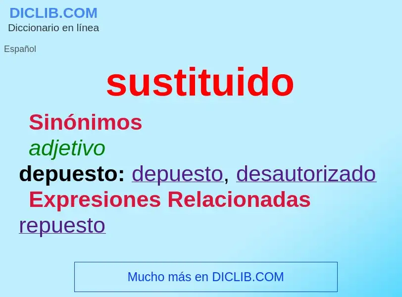 O que é sustituido - definição, significado, conceito