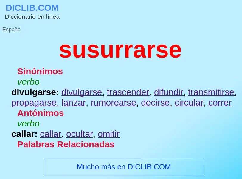 What is susurrarse - meaning and definition