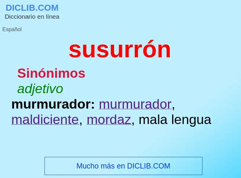 Wat is susurrón - definition