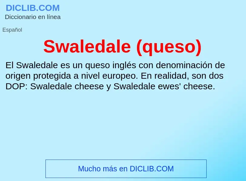 Qu'est-ce que Swaledale (queso) - définition