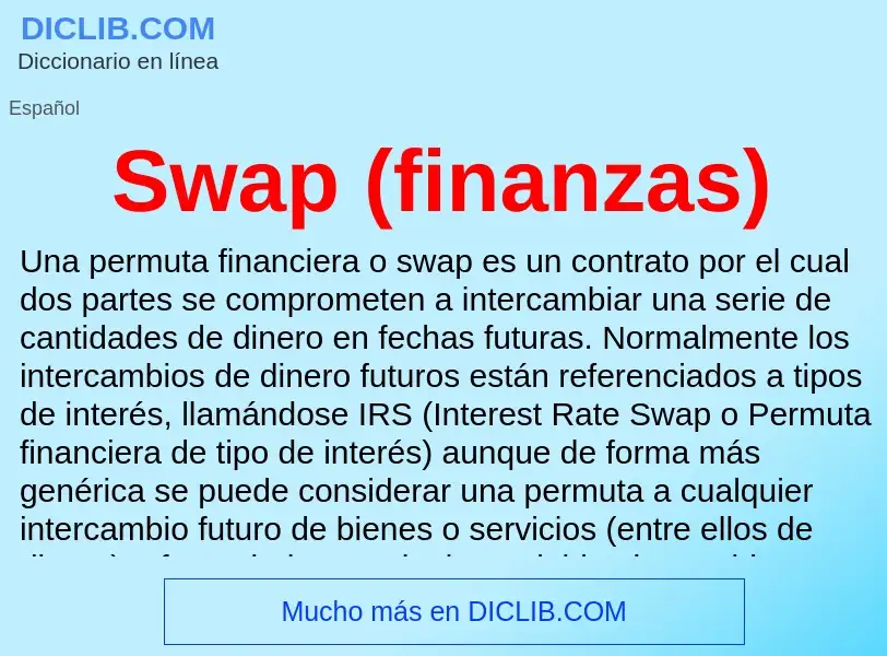 Что такое Swap (finanzas) - определение