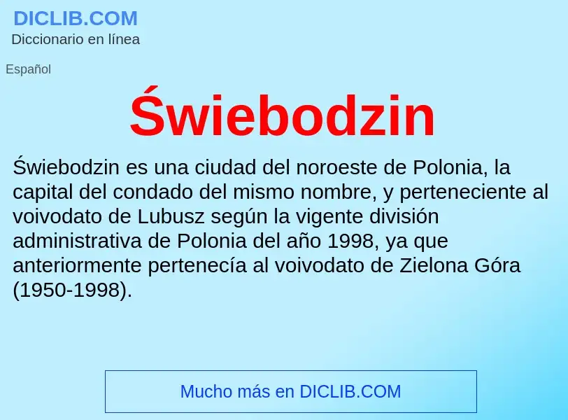 What is Świebodzin - meaning and definition