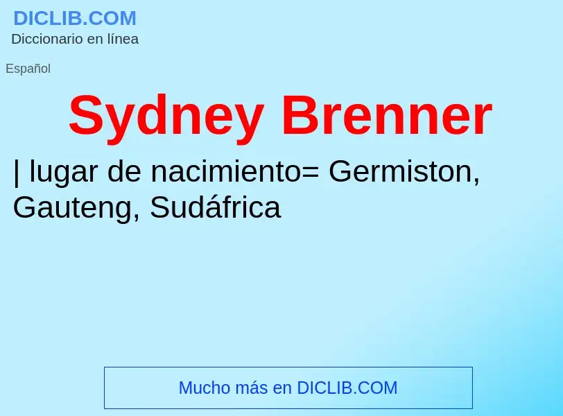 ¿Qué es Sydney Brenner? - significado y definición