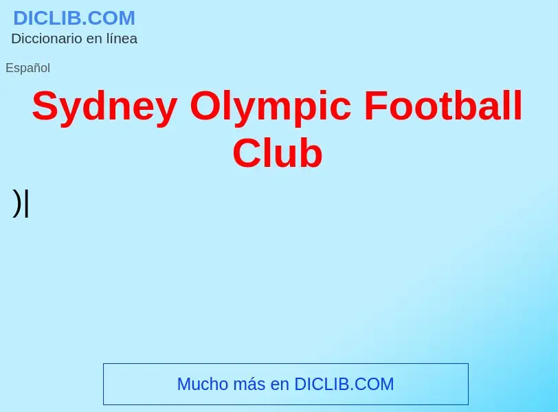 Что такое Sydney Olympic Football Club - определение