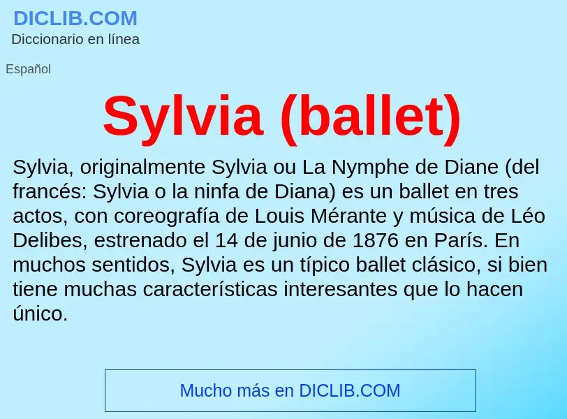 Что такое Sylvia (ballet) - определение