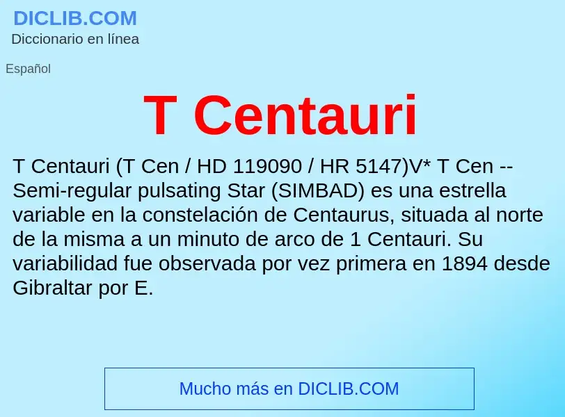 Wat is T Centauri - definition