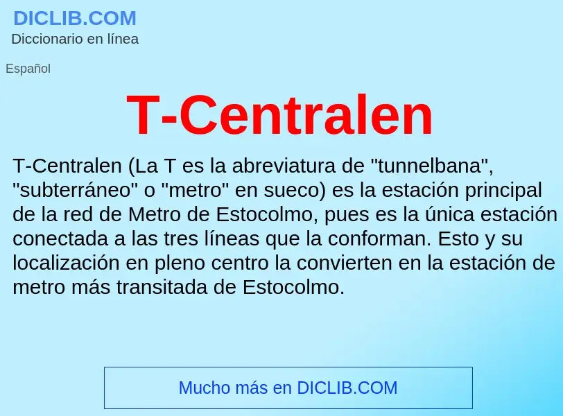 Wat is T-Centralen - definition