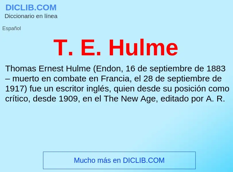 Qu'est-ce que T. E. Hulme - définition