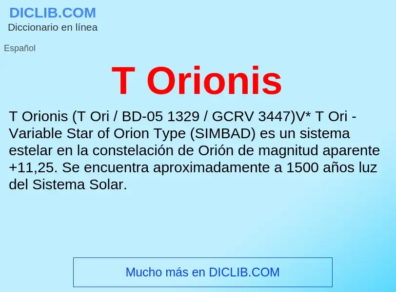 Wat is T Orionis - definition