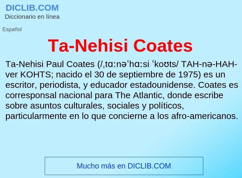 Что такое Ta-Nehisi Coates - определение