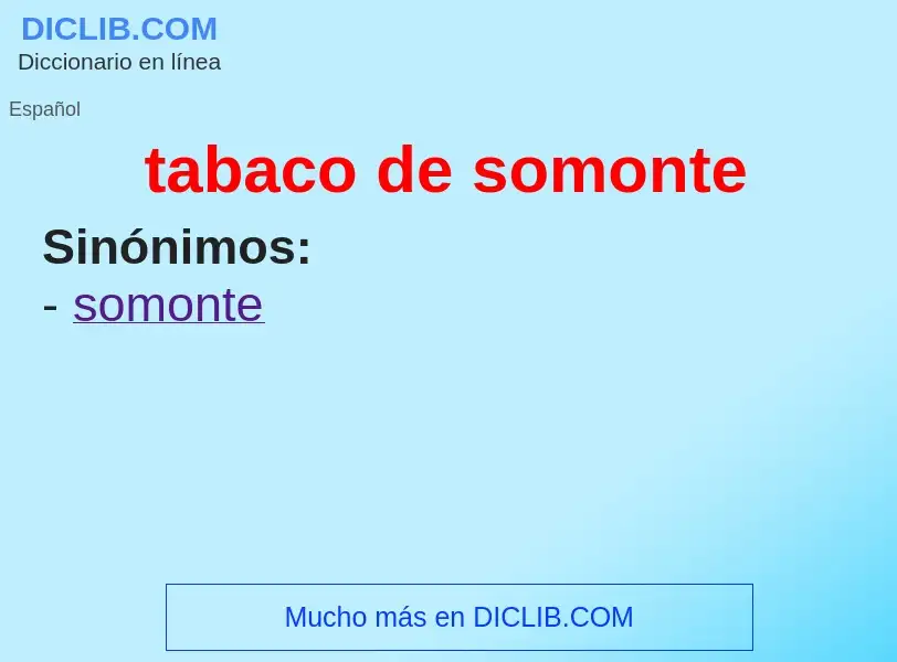 What is tabaco de somonte - meaning and definition