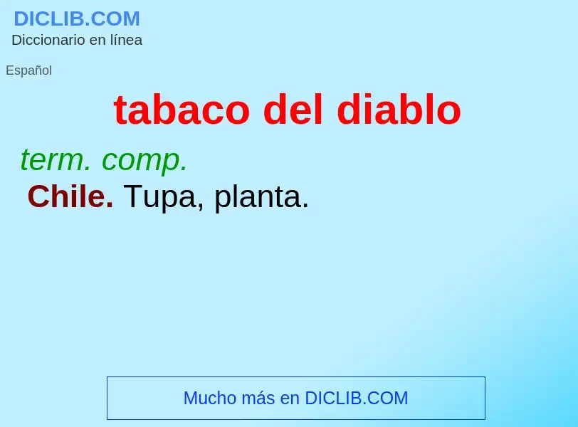 What is tabaco del diablo - meaning and definition