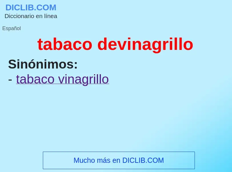 What is tabaco devinagrillo - meaning and definition