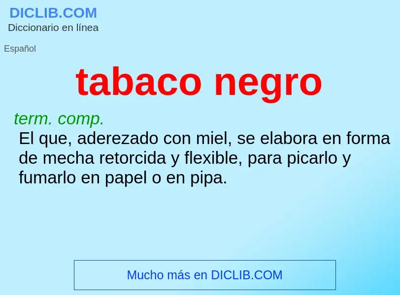 ¿Qué es tabaco negro? - significado y definición