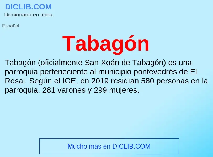 Что такое Tabagón - определение