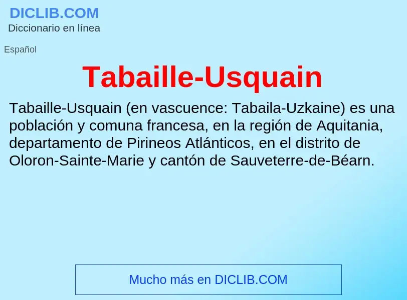 Что такое Tabaille-Usquain - определение