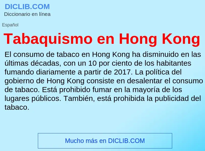 Что такое Tabaquismo en Hong Kong - определение