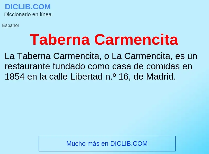 Что такое Taberna Carmencita - определение