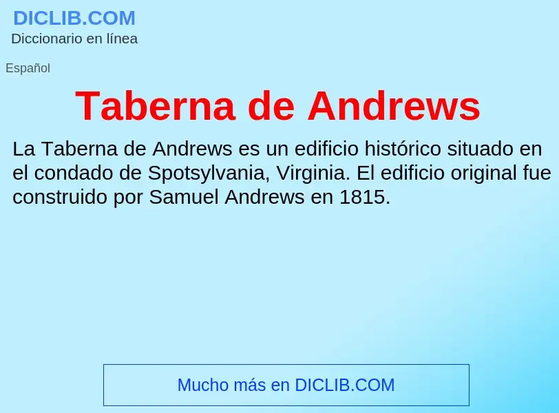 Что такое Taberna de Andrews - определение