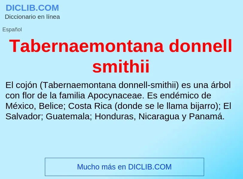 Qu'est-ce que Tabernaemontana donnell smithii - définition