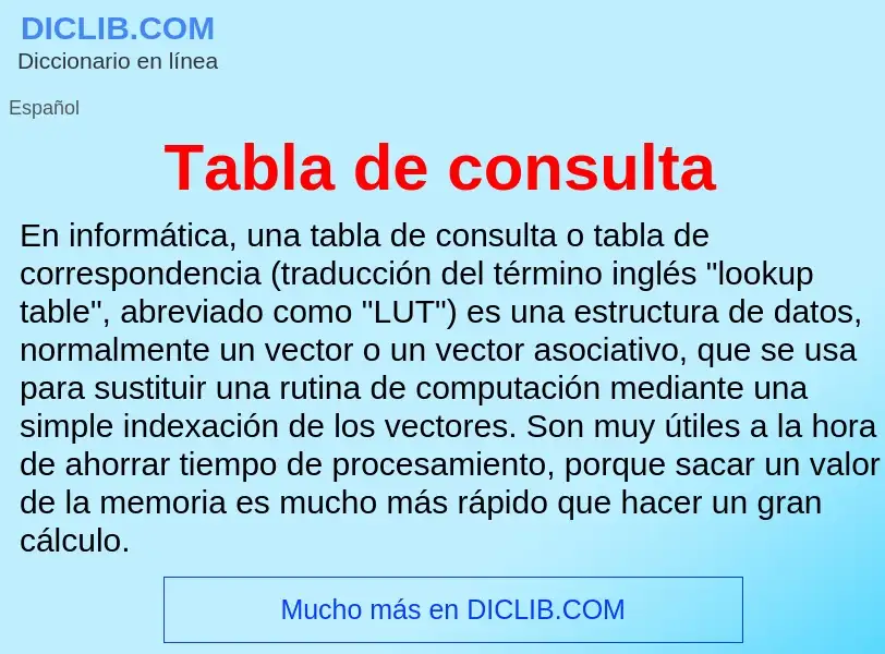 Что такое Tabla de consulta - определение