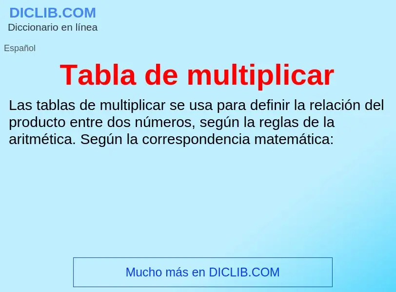 Что такое Tabla de multiplicar - определение