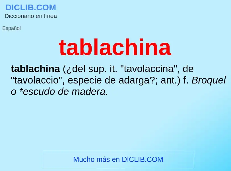 Что такое tablachina - определение