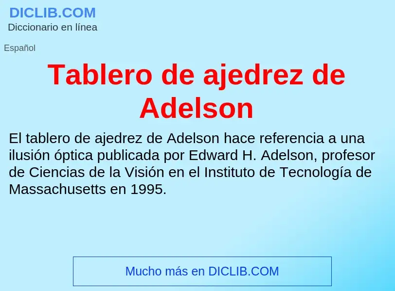 Что такое Tablero de ajedrez de Adelson - определение