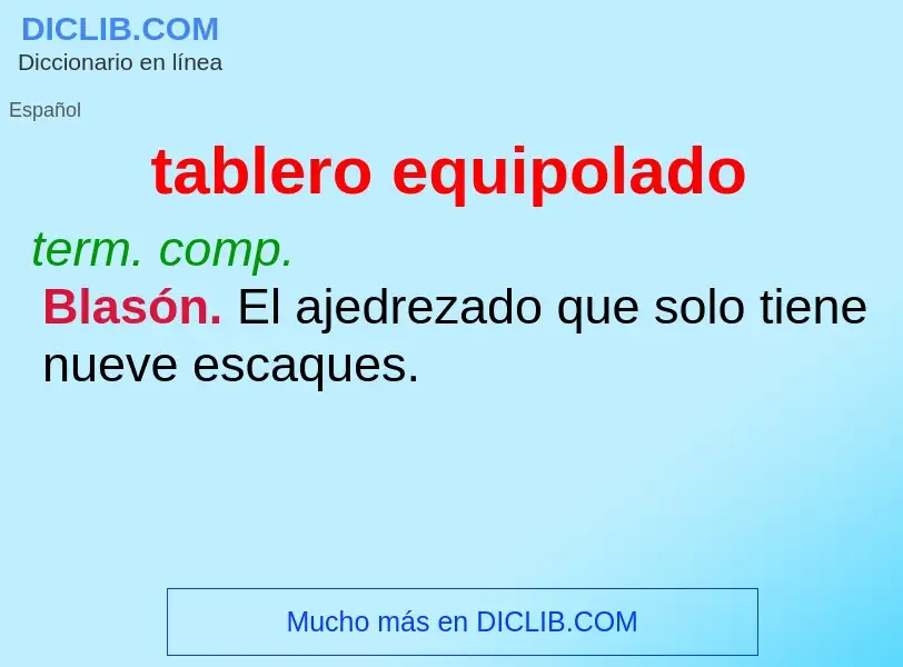 What is tablero equipolado - definition