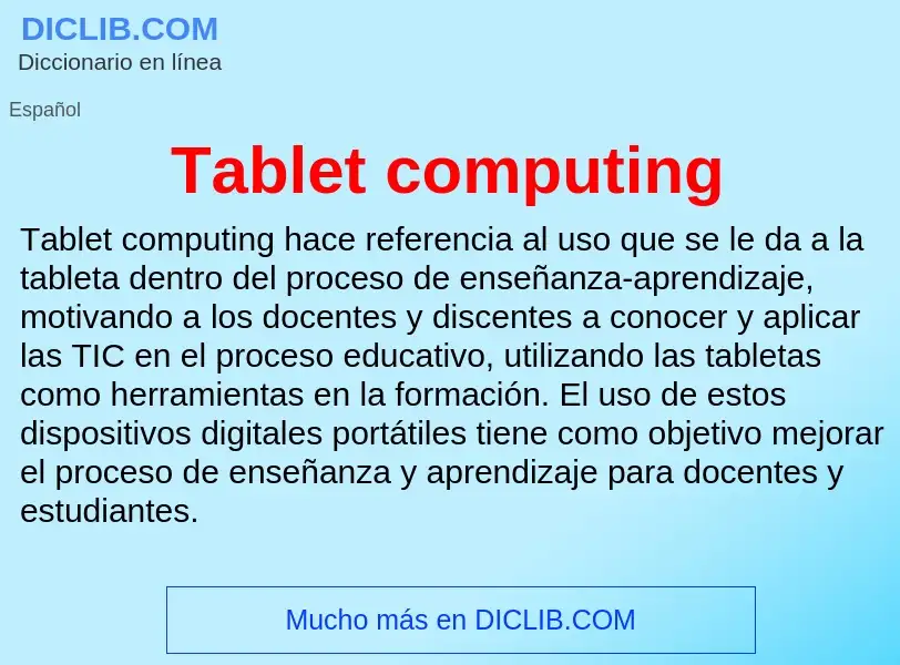 Что такое Tablet computing - определение