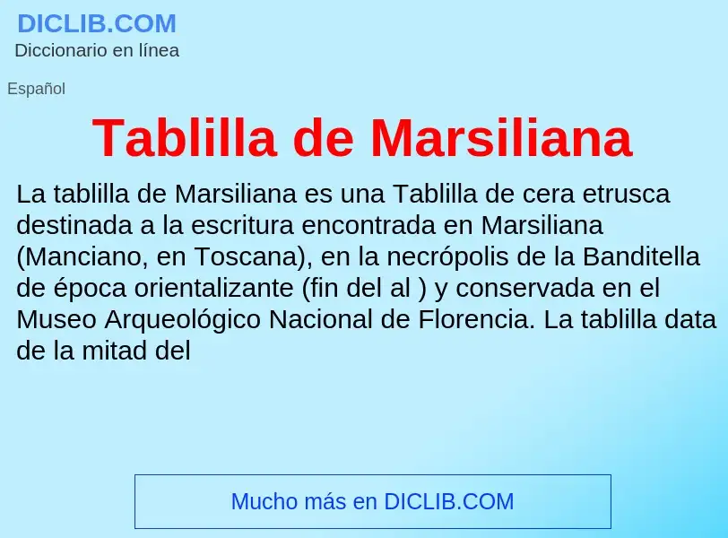 Что такое Tablilla de Marsiliana - определение