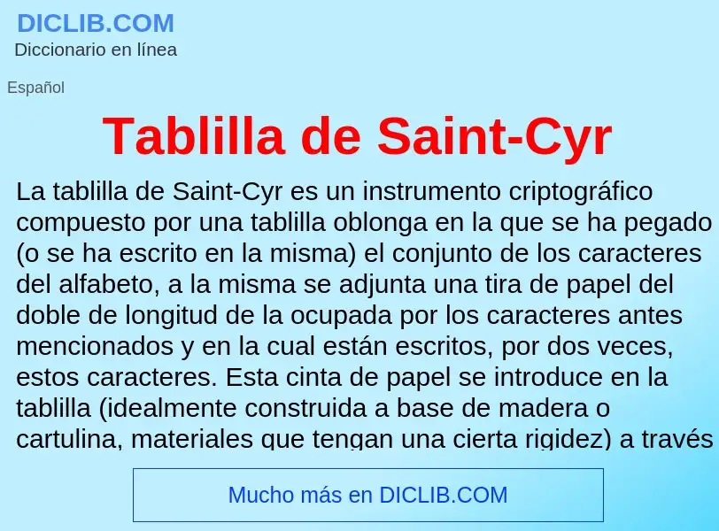 Что такое Tablilla de Saint-Cyr - определение