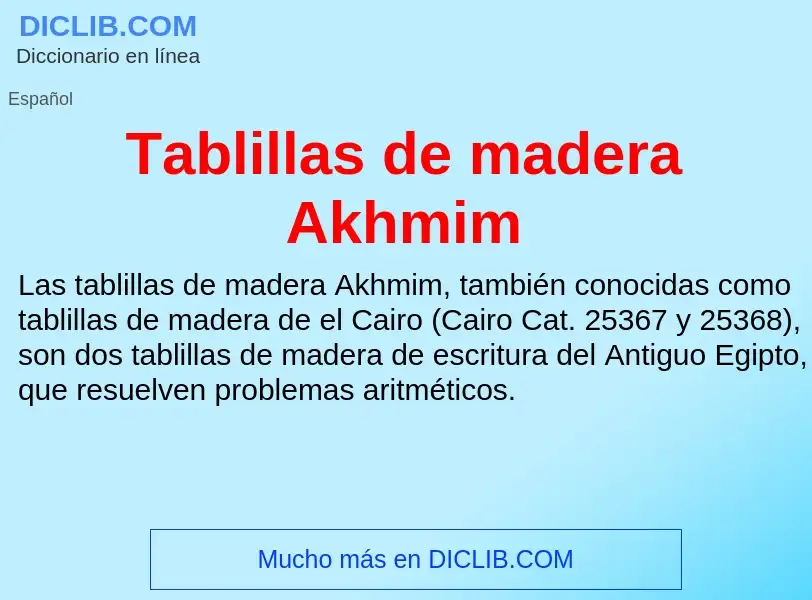 Что такое Tablillas de madera Akhmim - определение